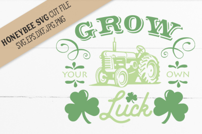 Grow Your Own Luck