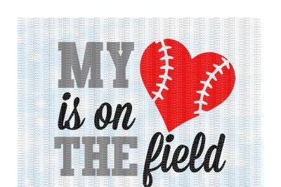 My Heart is on the Field Cutting/ Printing Files