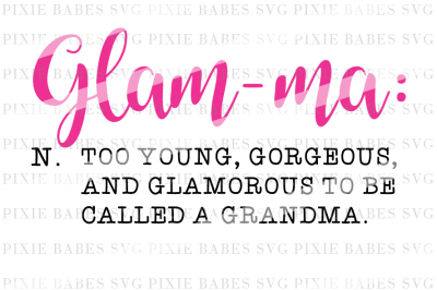 Glamma | Grandma