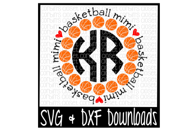 Basketball SVG * Basketball Mimi Circle Monogram Cut File