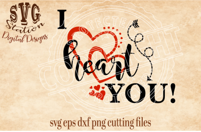I Heart You / SVG DXF PNG EPS Cutting File Silhouette Cricut