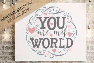 You are My World cut file