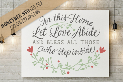 In This Home Let Love Abide cut file
