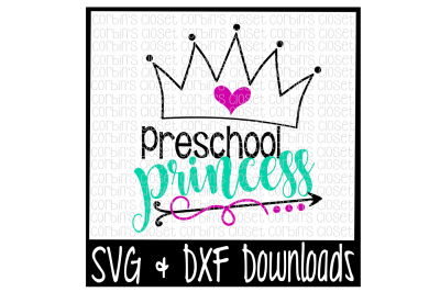 Preschool Princess Cut File