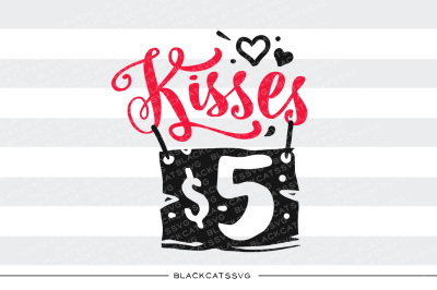 Kisses five dollars sign SVG