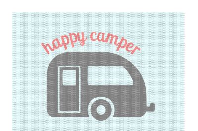 Happy Camper Cutting/ Printing Files for  Cameo/ Cricut & More.