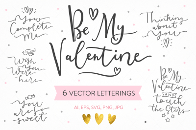 Be My Valentine, 6 letterings