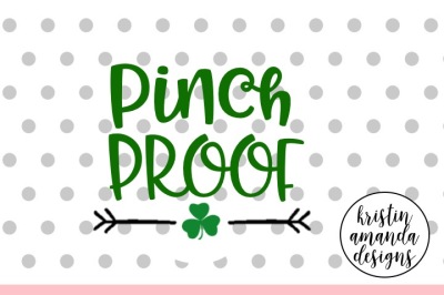 Pinch Proof St. Patrick's Day SVG DXF EPS Cut File • Cricut • Silhouette