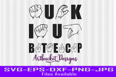Suck It Up, Buttercup ASL Fingerspelling Cutfile
