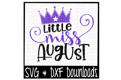 Little Miss August Cut File