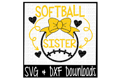 Softball Sister SVG * Softball Sister Cut File