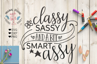 Jpg To Svg Free Converter Download Classy Sassy And A Bit Smart Assy Cutting File Free