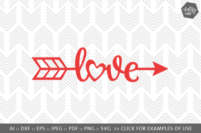 Love Arrow - SVG, PNG & VECTOR Cut File