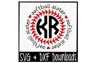 Softball Sister SVG * Softball Sister Circle Monogram Cut File