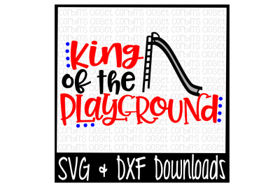 King of the Playground Cut File