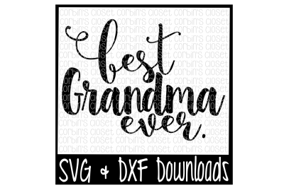 Best Grandma Ever Cut File