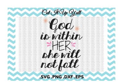 God is within her she will not fall, psalm 465, Bible Quote, Svg, Png, Dxf, Eps, Cutting files for Cameo/ Cricut & More