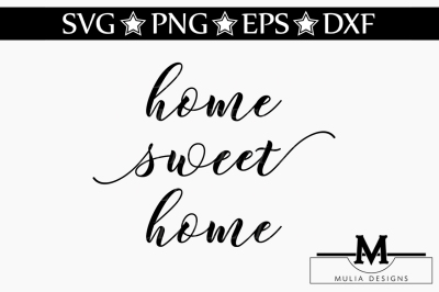 Home Sweet Home SVG