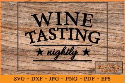 Wine Tasting, nightly - cut file, SVG, DXF
