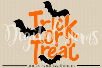 Trick Or Treat SVG / DXF / EPS / PNG Files