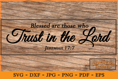 Trust in the Lord Cut File - SVG, DXF