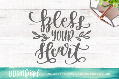  Bless Your Heart / SVG PNG DXF
