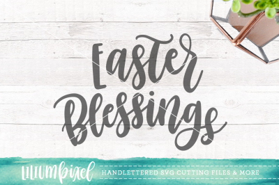 Easter Blessings / SVG PNG DXF
