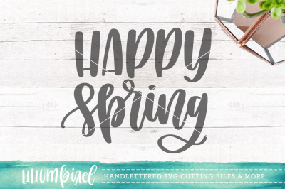  Happy Spring / SVG PNG DXF