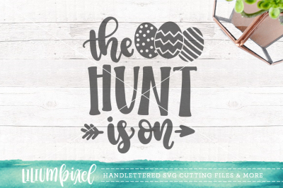  The Hunt is On / SVG PNG DXF