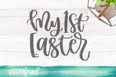 My 1st Easter / SVG PNG DXF