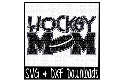 Hockey Mom SVG Cut File