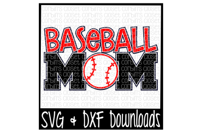 Baseball Mom SVG Cut File