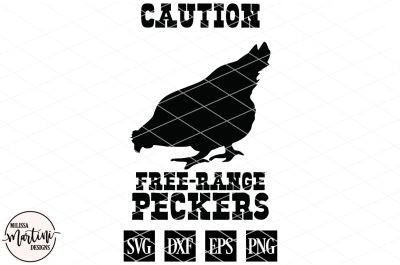 Caution Free Range Peckers