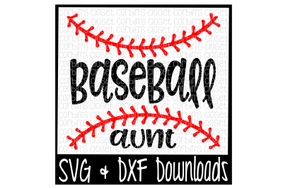 Baseball Aunt SVG Cut File