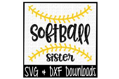 Softball  Sister SVG Cut File