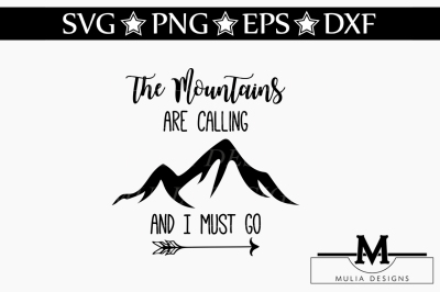 The Mountains Are Calling And I Must Go SVG