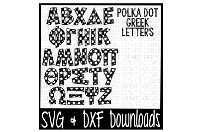 Greek Alphabet SVG * Polka Dot Pattern Cut File
