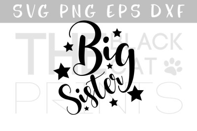 Big sister kids girl SVG EPS PNG DXF File for cutting, Stars SVG file