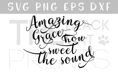 Amazing grace SVG PNG EPS DXF Calligraphy cutting file