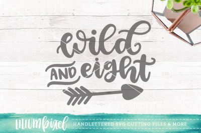  Wild and Eight / SVG PNG DXF