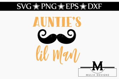 Auntie's Lil Man SVG