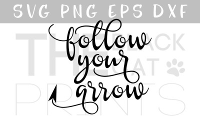 Follow your arrow Quote SVG PNG EPS DXF files