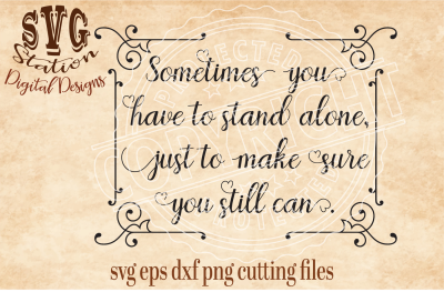 Stand Alone / SVG DXF PNG EPS Cutting File Silhouette Cricut Scal