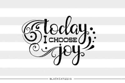 Today I choose Joy Svg file