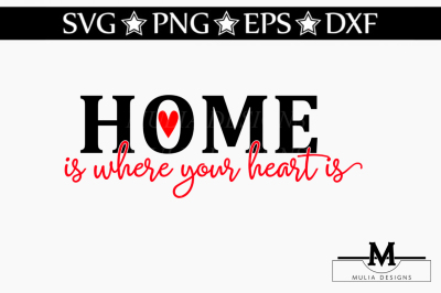 Home Is Where Your Heart Is SVG