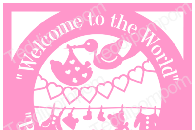 Baby SVG, Baby Girl SVG Welcome to the World Baby Girl Birth Announcement Papercut, SVG Cutting File Frame,Design Template, Papercutting, Card Making,Digital Upload