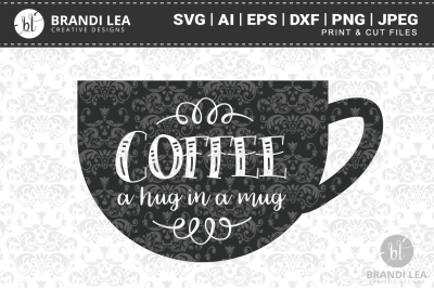 Coffee - A Hug in a Mug Cutting Files