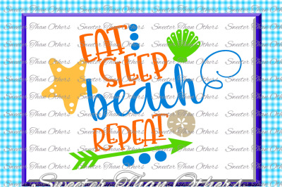 Beach Svg Eat Sleep Beach Repeat svg, Summer Beach pattern, Dxf Silhouette, Cameo cut file, Cricut cut file INSTANT DOWNLOAD, Vinyl Design