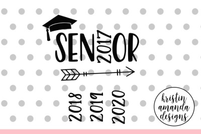 Senior Graduation SVG DXF EPS PNG Cut File • Cricut • Silhouette