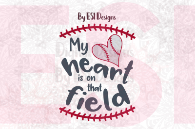 My Heart is on That Field - SVG, DXF, EPS & PNG
